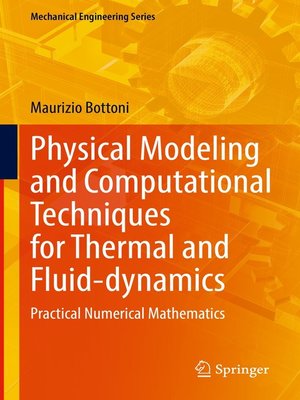 cover image of Physical Modeling and Computational Techniques for Thermal and Fluid-dynamics